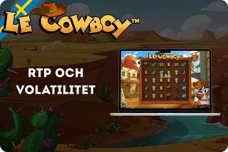 Le Cowboy RTP och volatilitet med 96,28 procent återbetalning