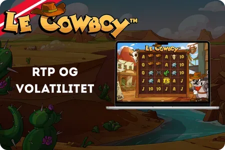 Le Cowboy RTP- og volatilitetsinformation med 96,28 % tilbagebetalingsprocent