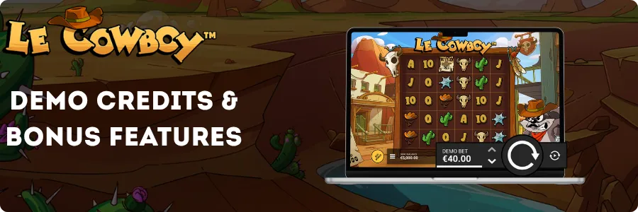 Le Cowboy Demo Bonus Options