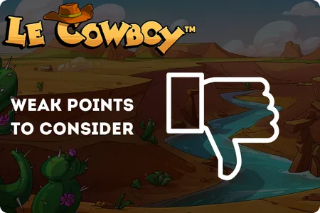 Le Cowboy Game Weak Points
