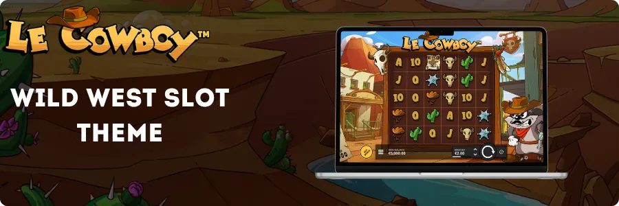 Le Cowboy Slot Overview